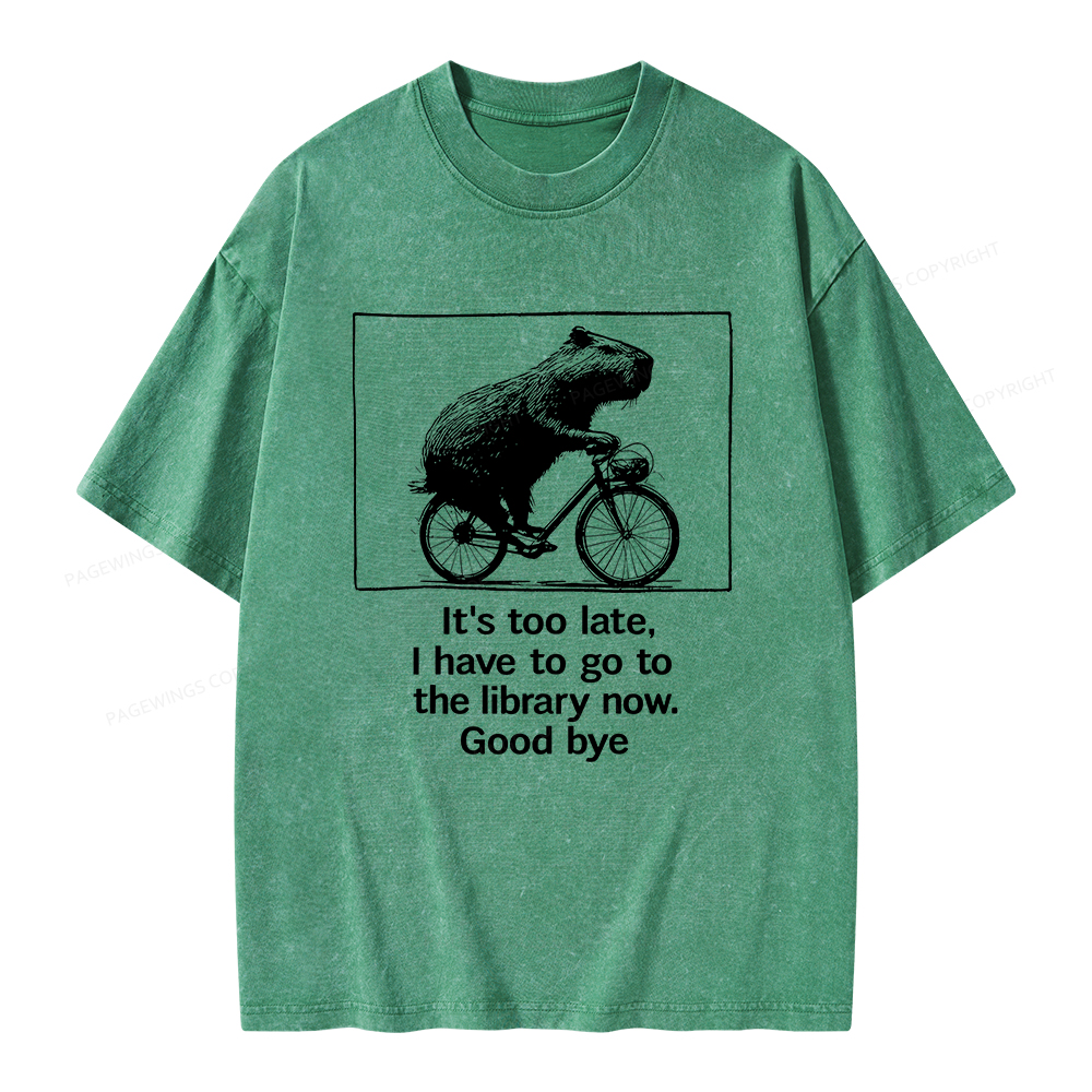 Pagewings I Have To Go To The Library Now Unisex Washed T-shirt