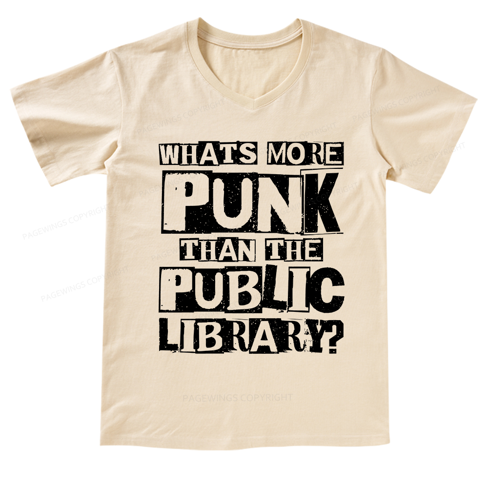 Pagewings What‘s More Punk Than the Public Library V-neck T-shirt