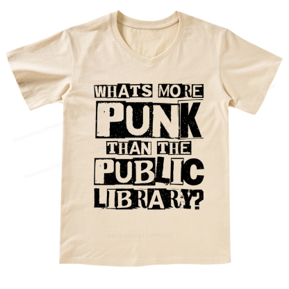 Pagewings What‘s More Punk Than the Public Library V-neck T-shirt