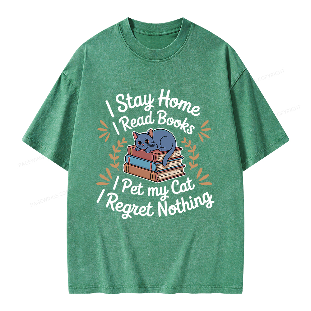 Pagewings I Stay Home I Read Books I Pet My Cat Unisex Washed T-shirt
