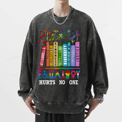 Pagewings Equality Hurts No One Unisex Washed Sweatshirt