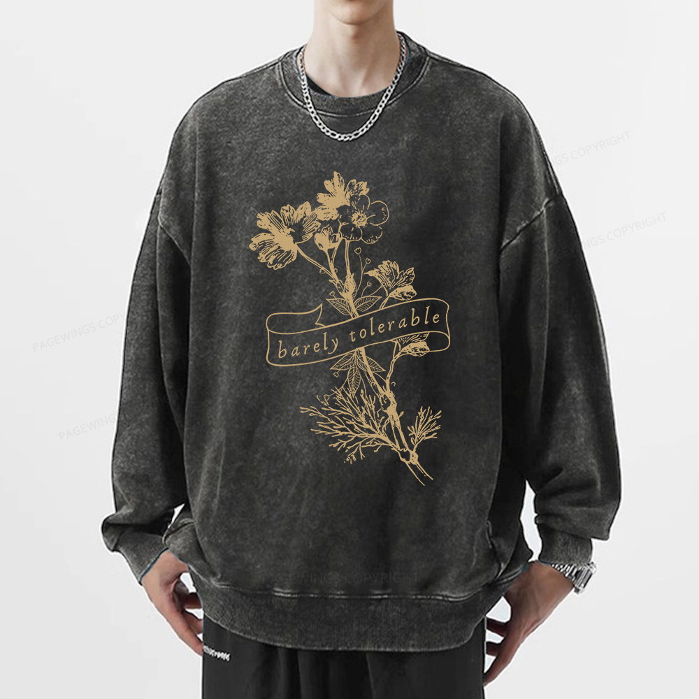 Pagewings Barely Tolerable Unisex Washed Sweatshirt