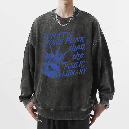 Pagewings What’s More Punk Than The Public Library Unisex Washed Sweatshirt