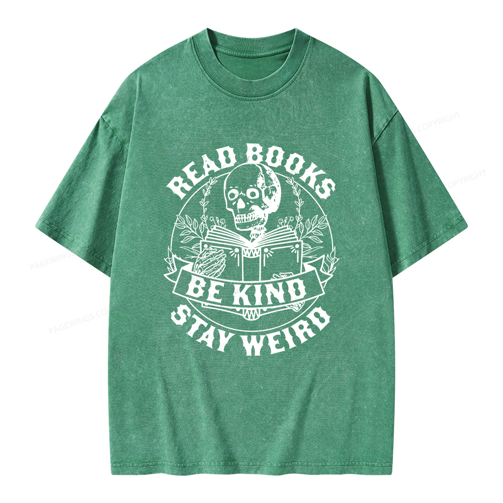 Pagewings Read Books Be Kind Stay Weird Unisex Washed T-shirt