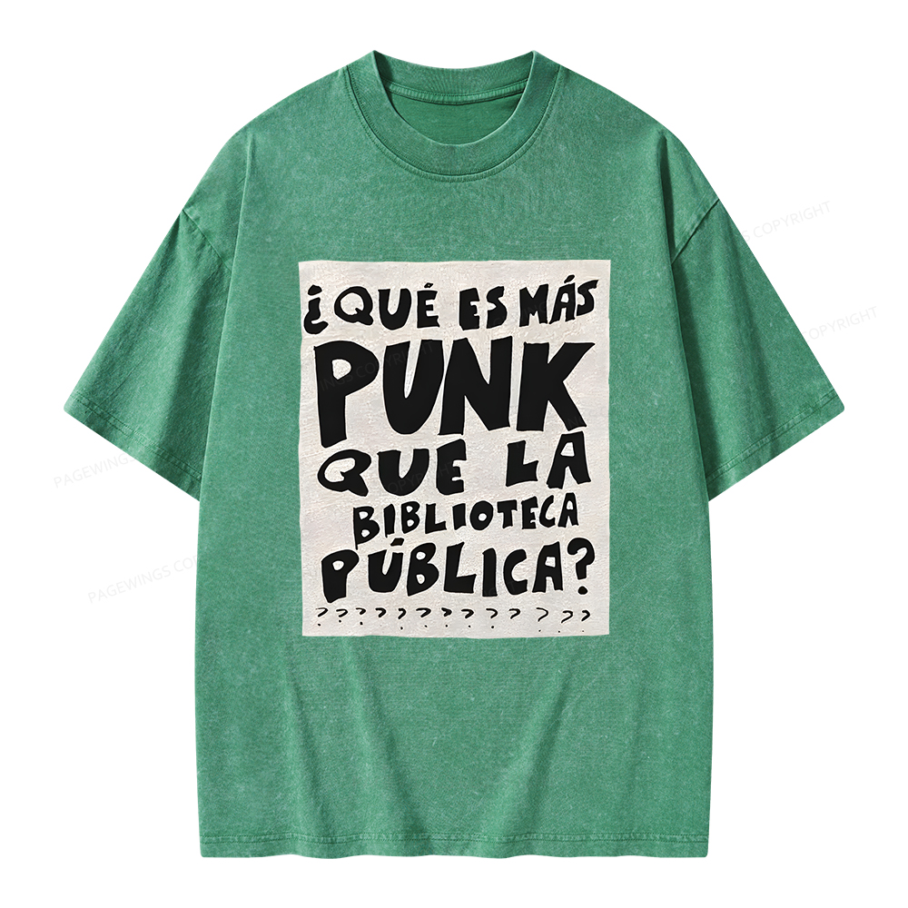 Pagewings What's More Punk Than The Public Library Unisex Washed T-shirt