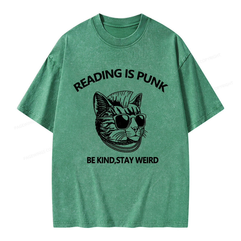 Pagewings Reading Is Punk Be Kind Stay Weird Unisex Washed T-shirt