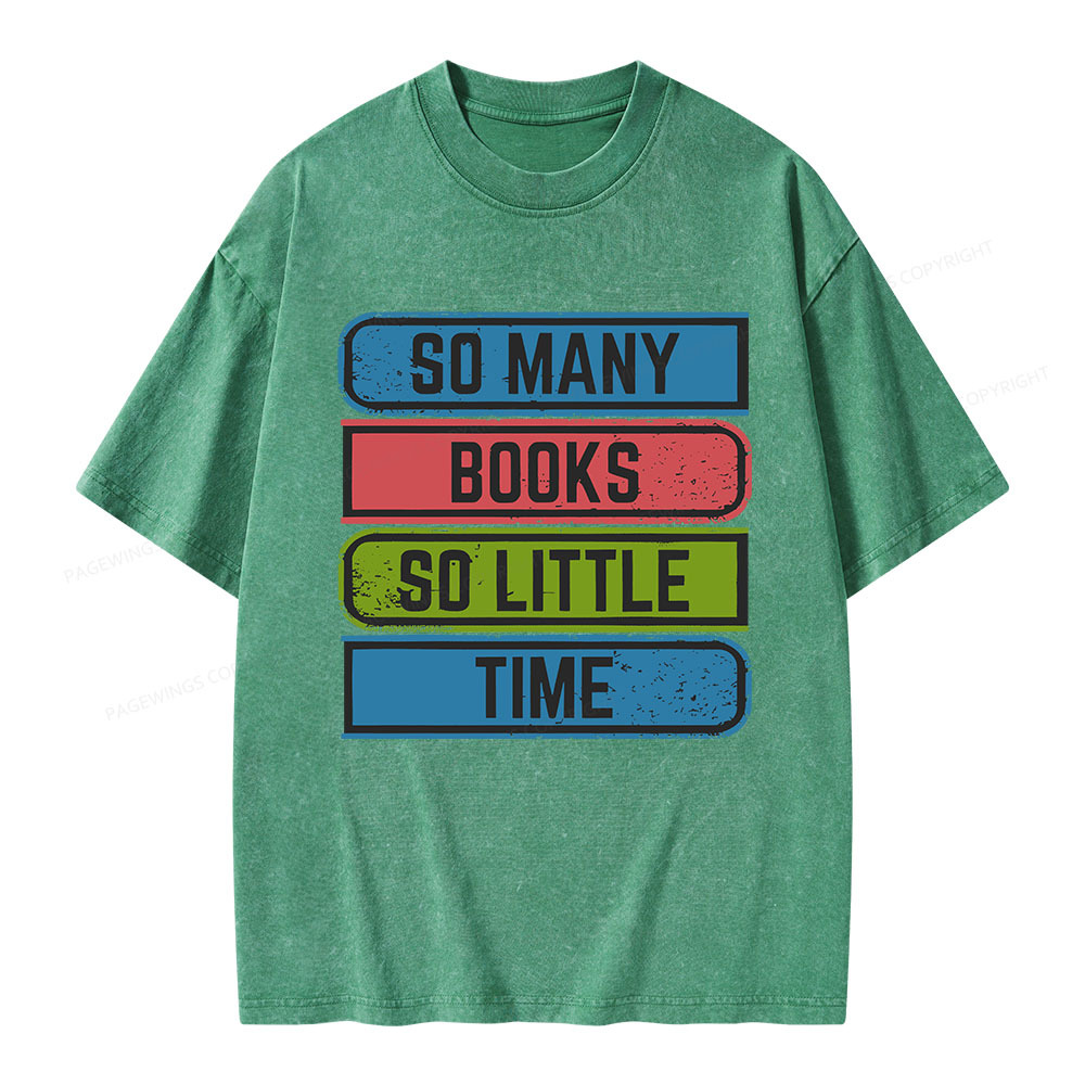 Pagewings So Many Books So Little Time Unisex Washed T-shirt