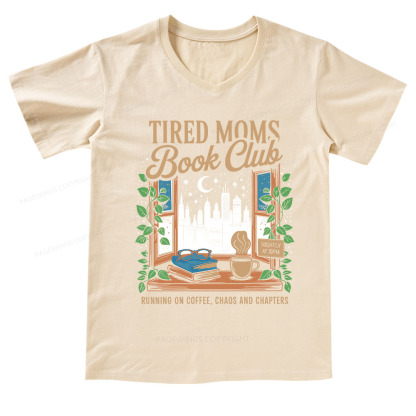 Pagewings Tired Moms Book Club V-neck T-shirt