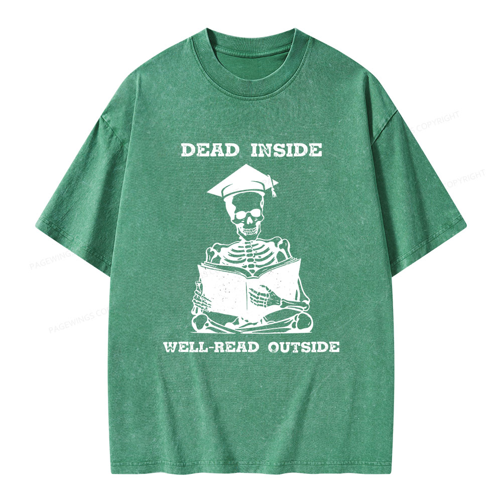 Pagewings Dead Inside Well-Read Outside Unisex Washed T-shirt