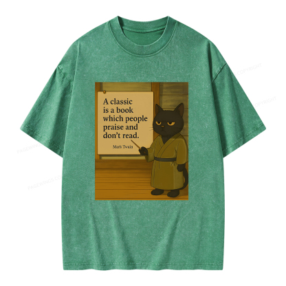 Pagewings A Classic Is A Book Which People Praise And Don't Read Unisex Washed T-shirt