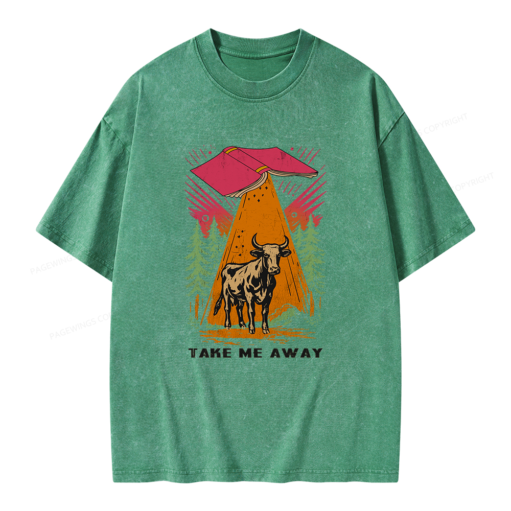 Pagewings Take Me Away Cow Unisex Washed T-shirt