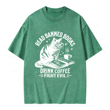 Pagewings Read Banned Books Drink Coffee Fight Evil Unisex Washed T-shirt