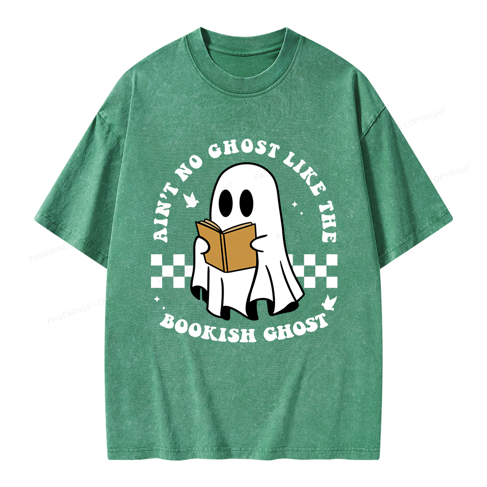 Pagewings Ain't No Ghost Like The Bookish Ghost Unisex Washed T-shirt