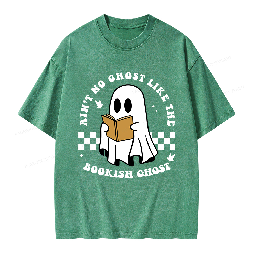 Pagewings Ain't No Ghost Like The Bookish Ghost Unisex Washed T-shirt