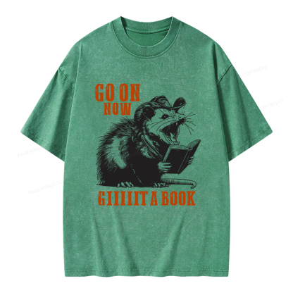 Pagewings Go On Now Giiiiit A Book Unisex Washed T-shirt