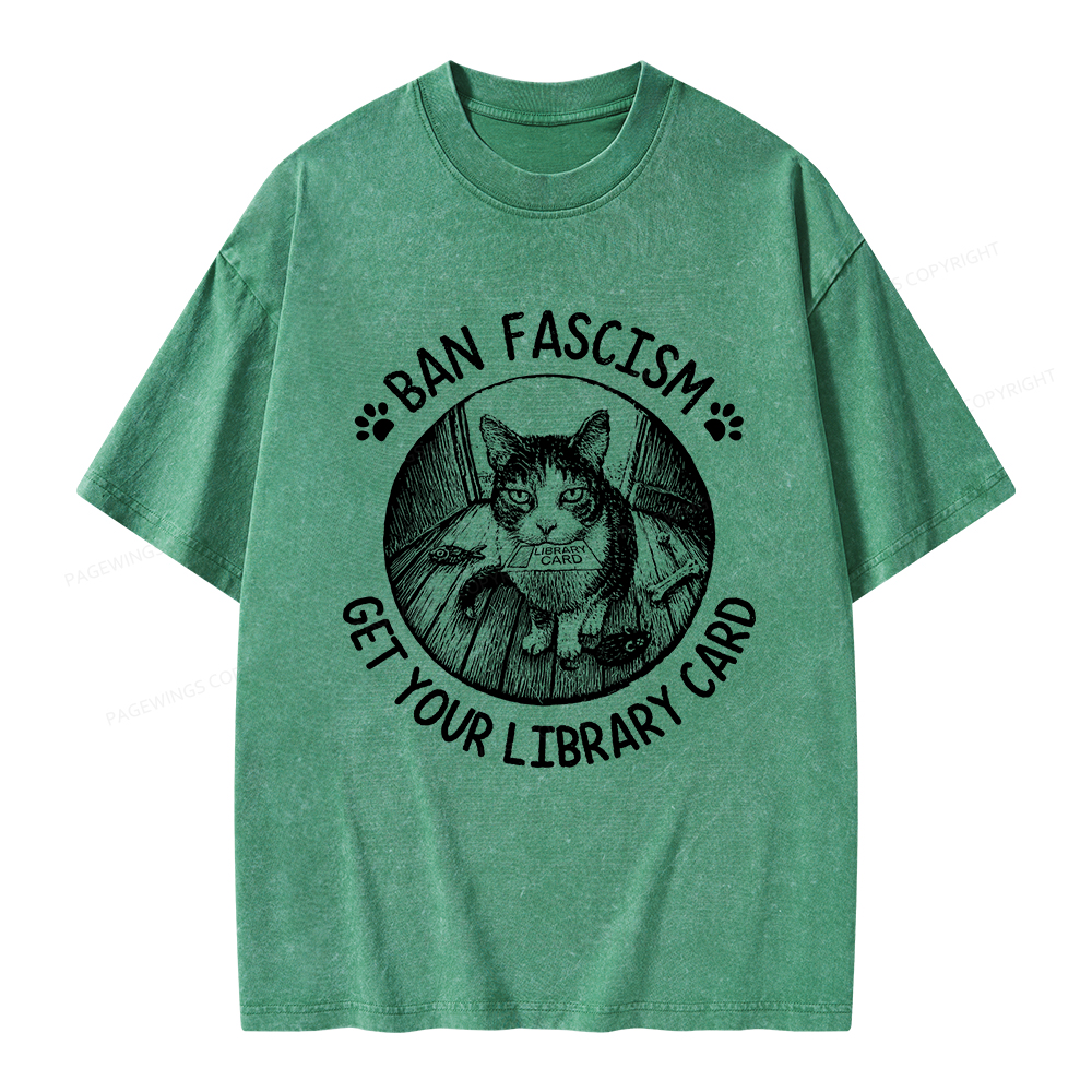 Pagewings Ban Fascism Get Your Library Card Unisex Washed T-shirt