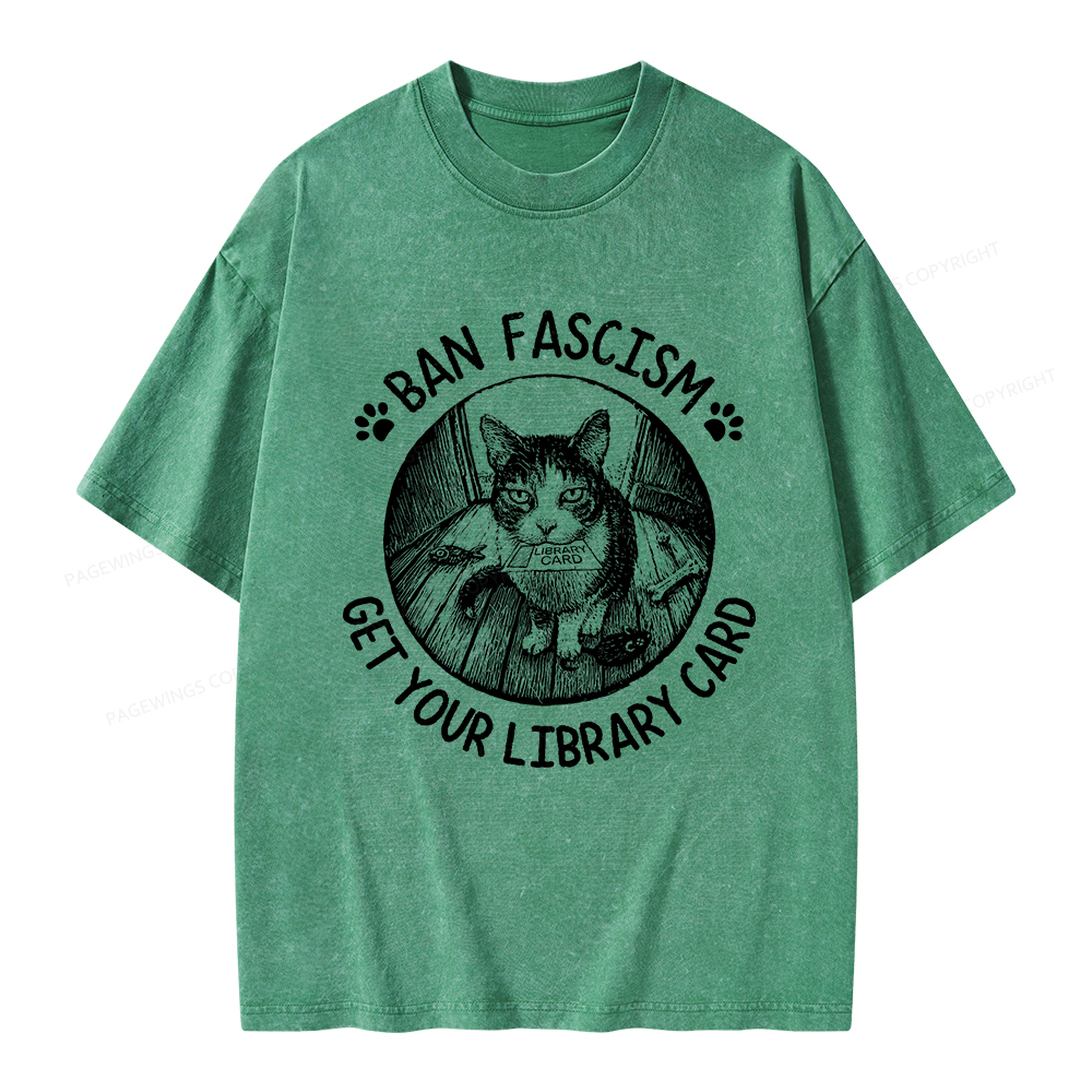 Pagewings Ban Fascism Get Your Library Card Unisex Washed T-shirt