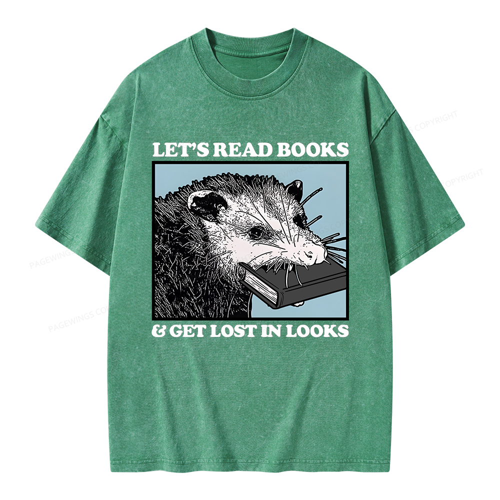 Pagewings Let’s Read Books & Get Lost In Looks Unisex Washed T-shirt
