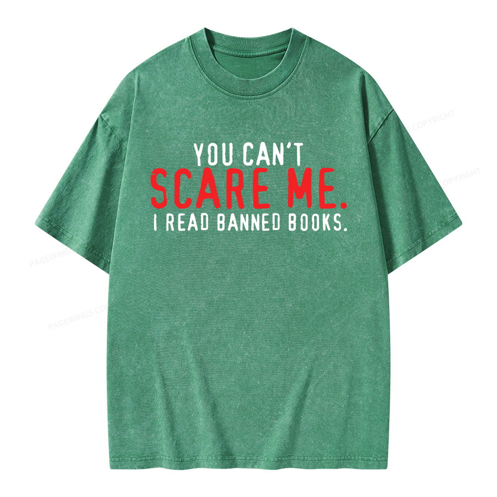 Pagewings You Can’t Scare Me I Read Banned Books Unisex Washed T-shirt