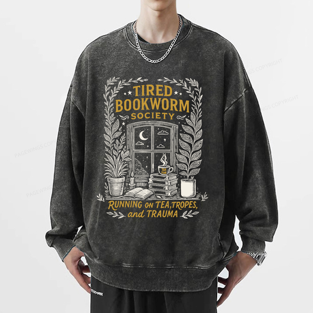 Pagewings Tired Bookworm Society Unisex Washed Sweatshirt