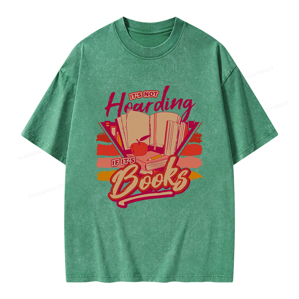 Pagewings It's Not Hoarding If It's Books Unisex Washed T-shirt