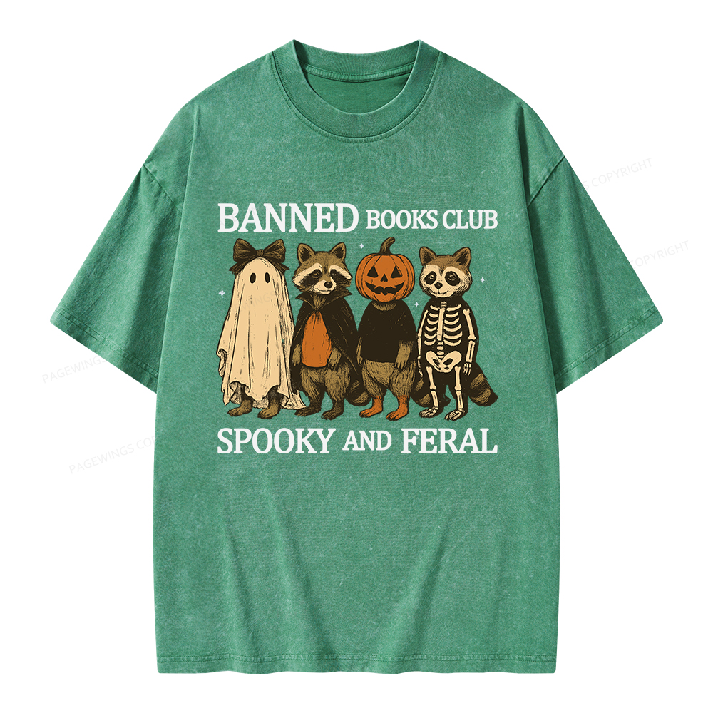Pagewings Banned Books Club Spooky And Feral Unisex Washed T-shirt