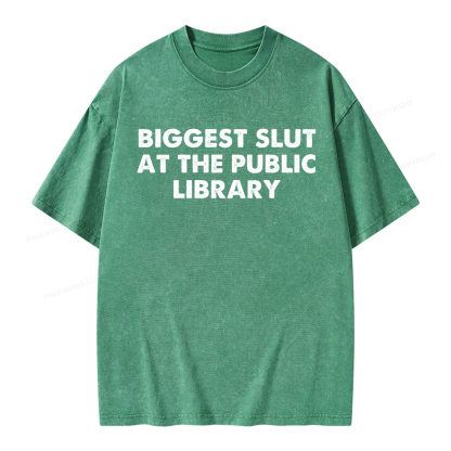 Pagewings Biggest Slut At The Public Library Unisex Washed T-shirt