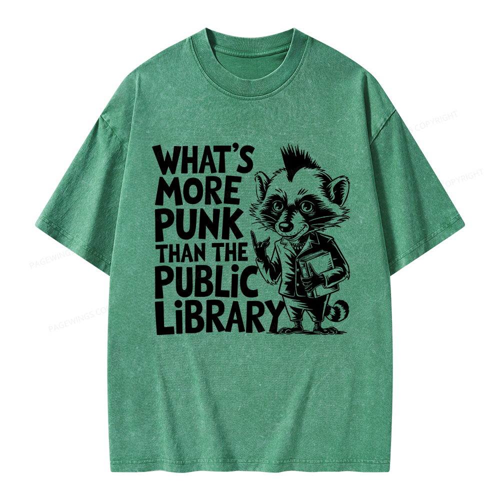 Pagewings What’s More Punk Than The Public Library Unisex Washed T-shirt