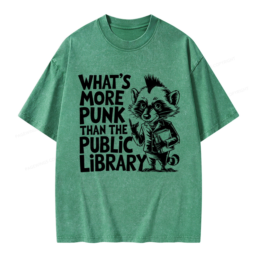 Pagewings What’s More Punk Than The Public Library Unisex Washed T-shirt