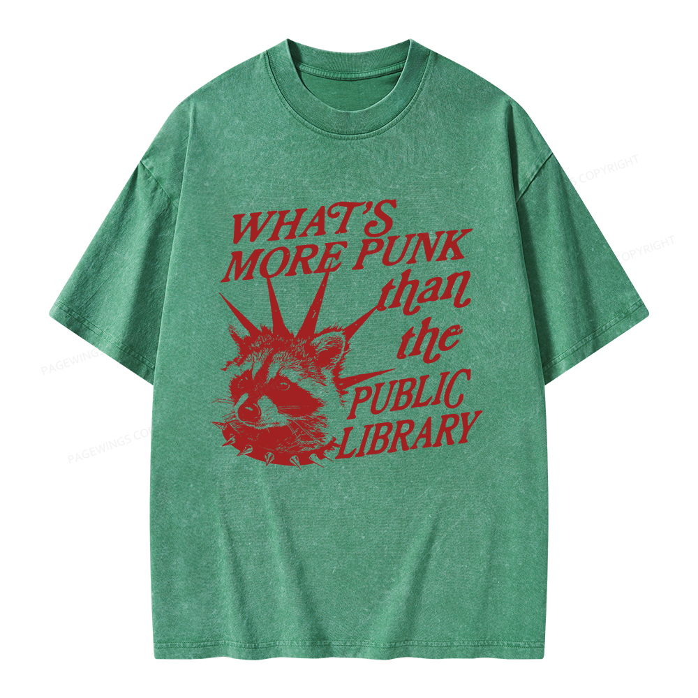Pagewings What’s More Punk Than The Public Library Unisex Washed T-shirt