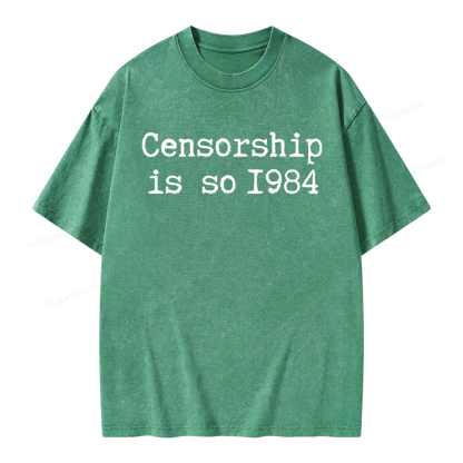 Pagewings Censorship Is So 1984 Unisex Washed T-shirt