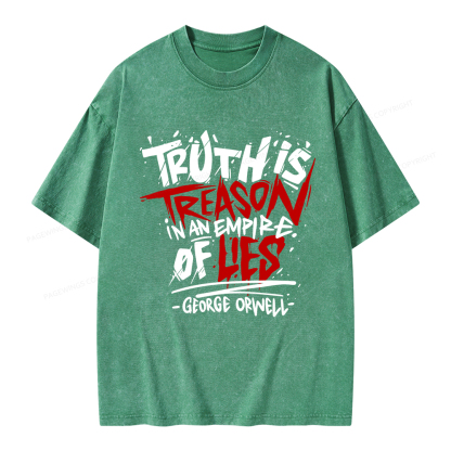 Pagewings Truth Is Treason In An Empire Of Lies Unisex Washed T-shirt