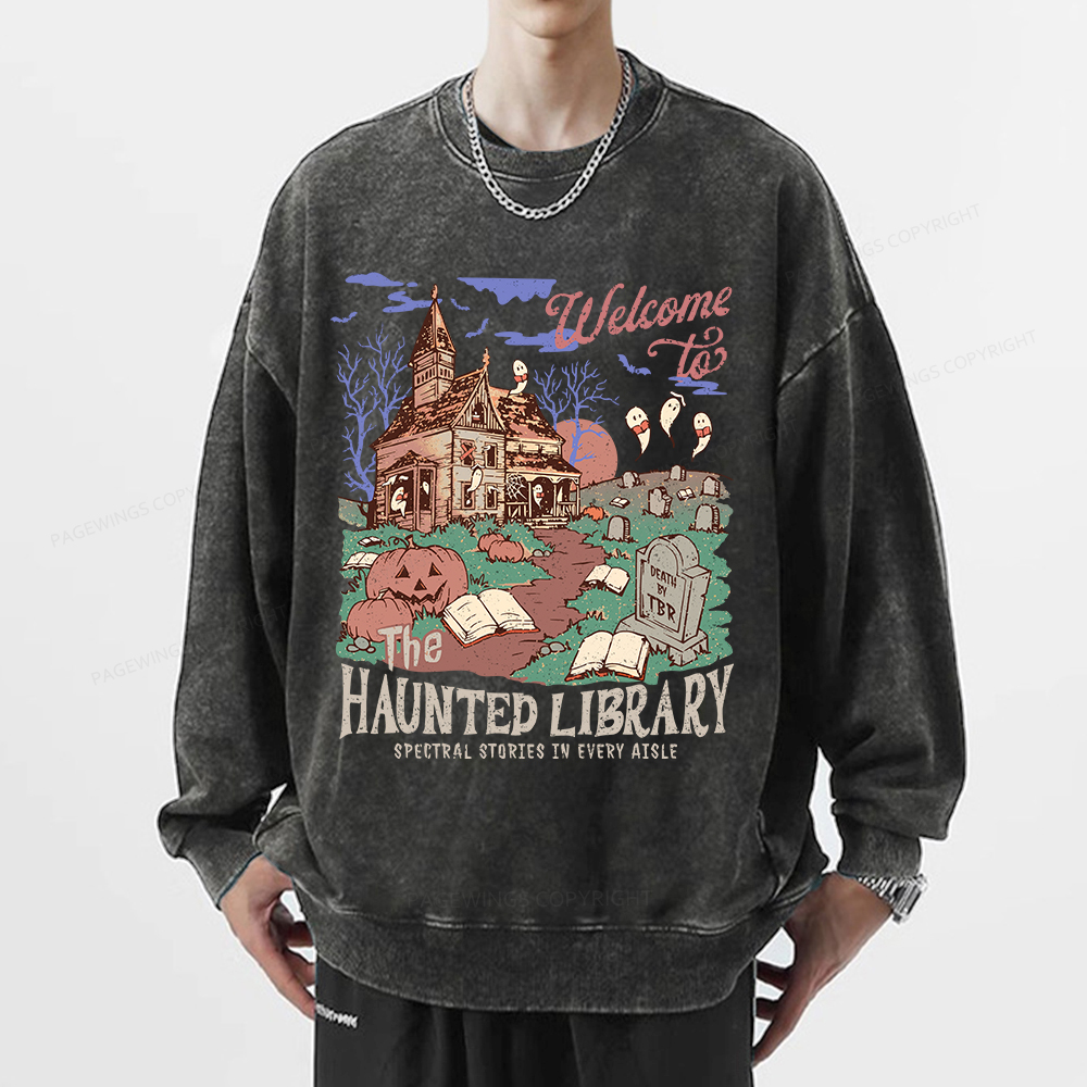Pagewings Welcome To The Haunted Library Unisex Washed Sweatshirt