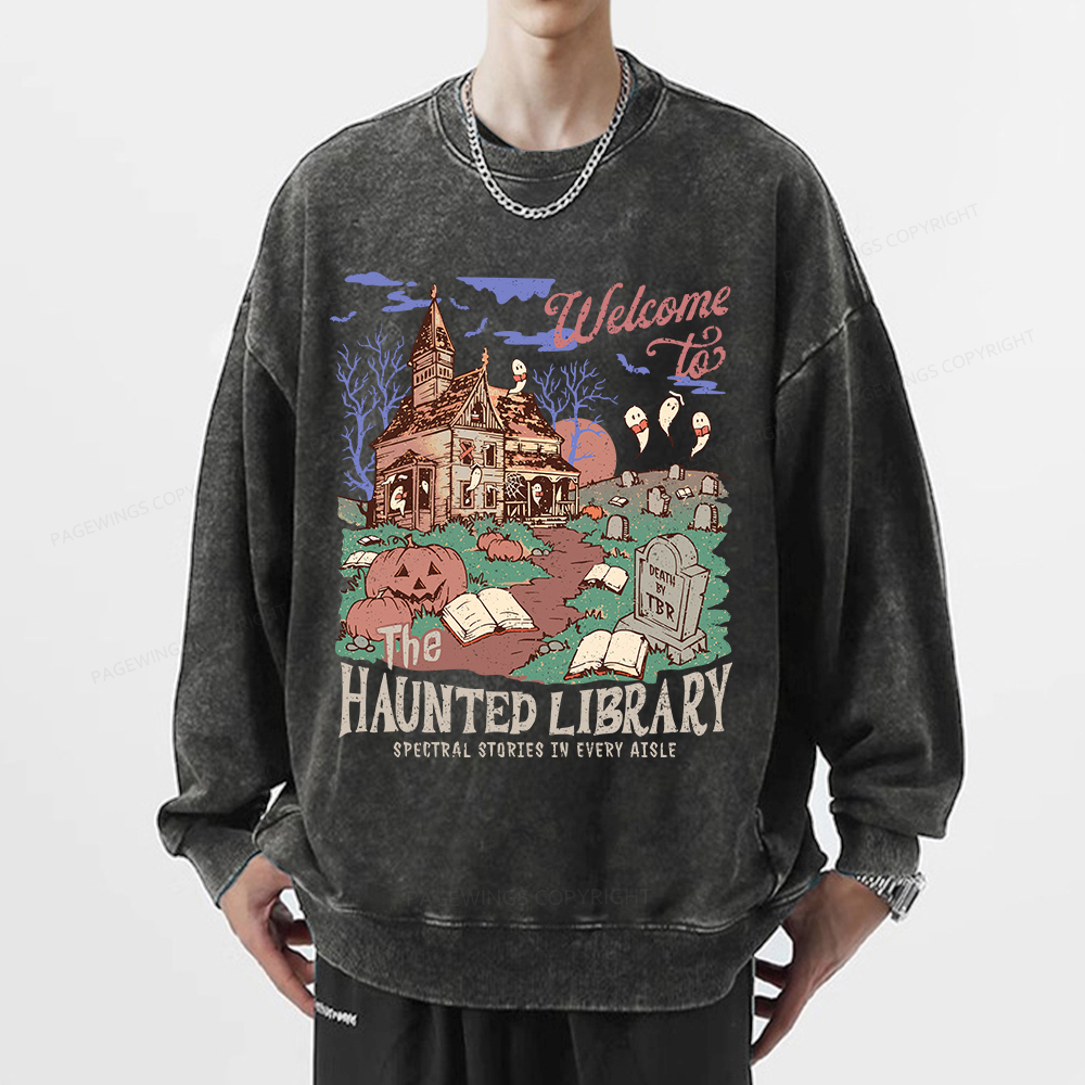 Pagewings Welcome To The Haunted Library Unisex Washed Sweatshirt