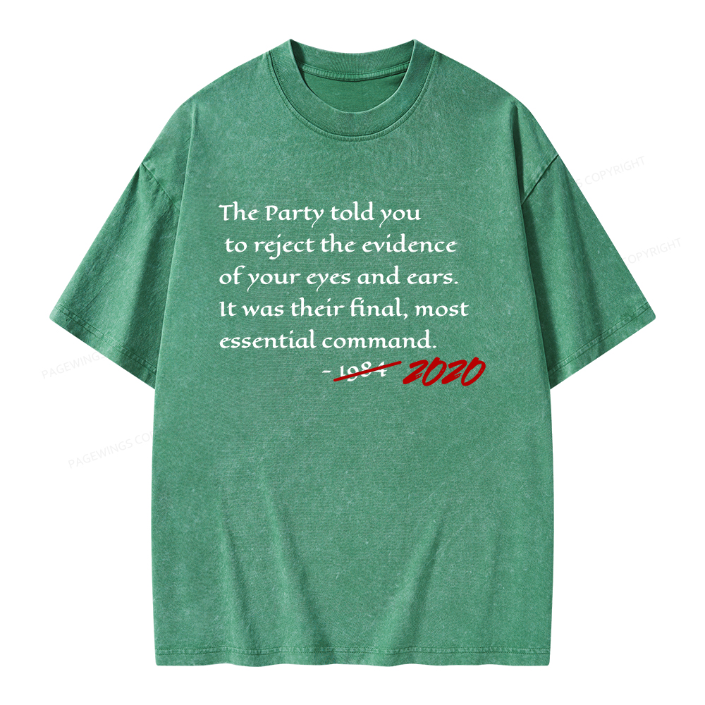 Pagewings The Party Told You To Reject Unisex Washed T-shirt