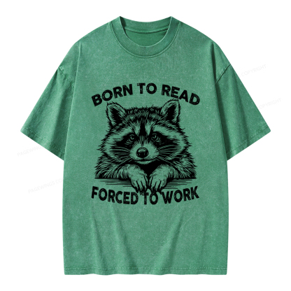 Pagewings Born To Read Forced To Work Unisex Washed T-shirt