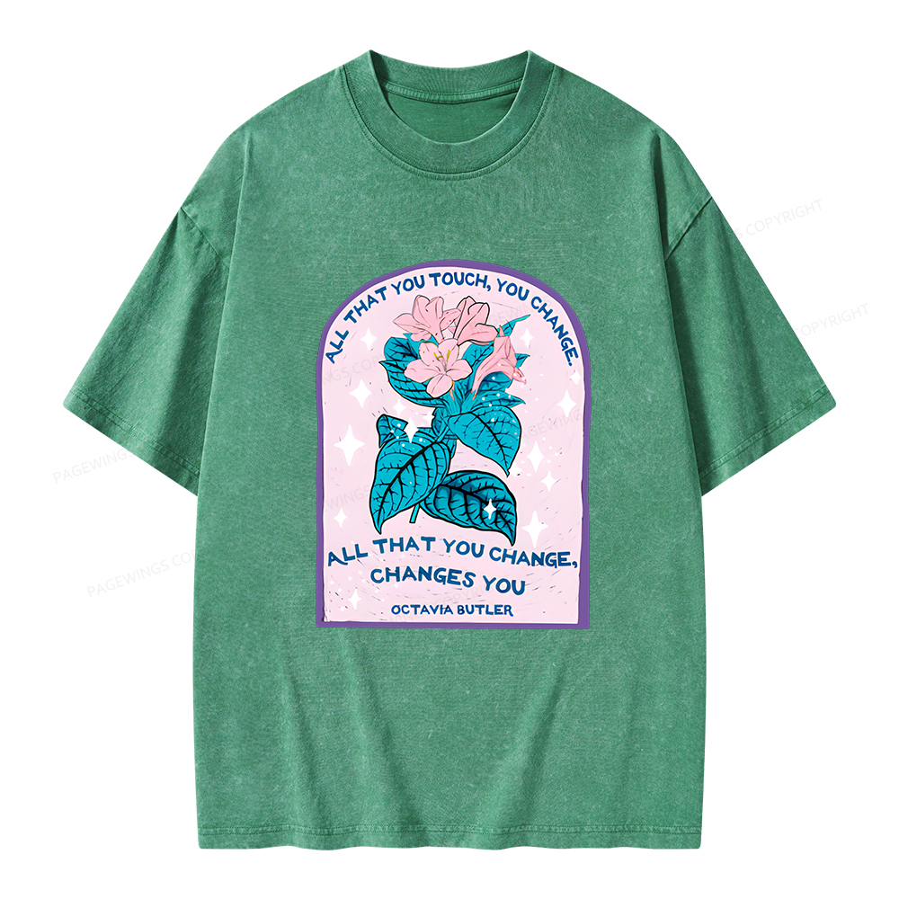 Pagewings All That You Touch, You Change Unisex Washed T-shirt
