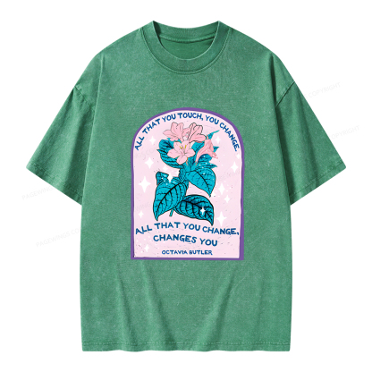 Pagewings All That You Touch, You Change Unisex Washed T-shirt