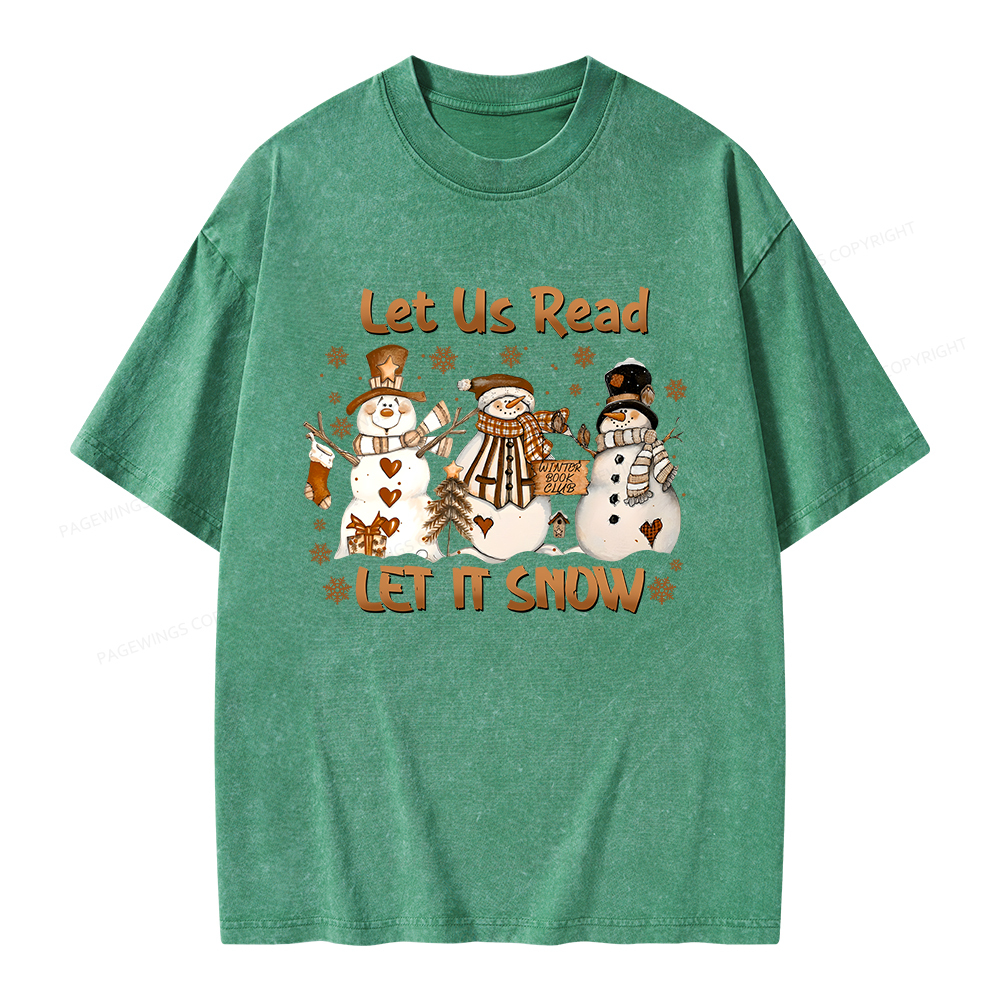 Pagewings Let It Snow Let Us Read Unisex Washed T-shirt