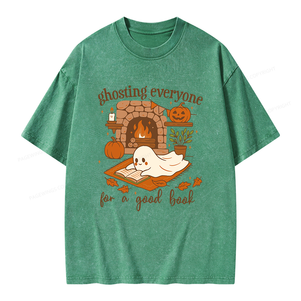 Pagewings Ghosting Everyone For A Good Book Unisex Washed T-shirt