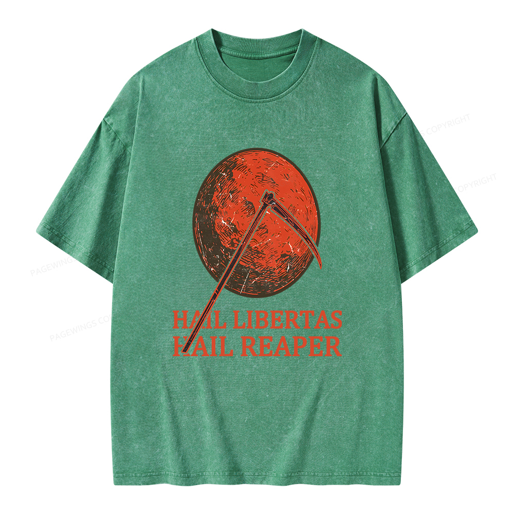 Pagewings Hail Libertas Hail Reaper Unisex Washed T-shirt