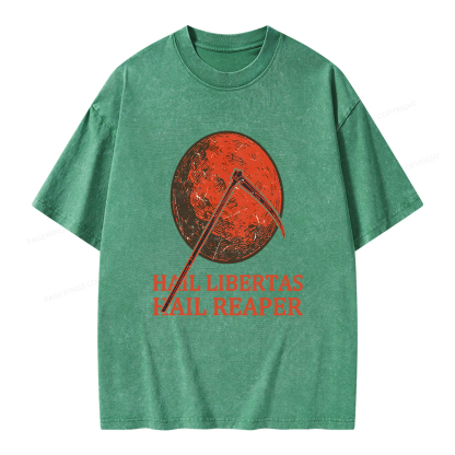 Pagewings Hail Libertas Hail Reaper Unisex Washed T-shirt