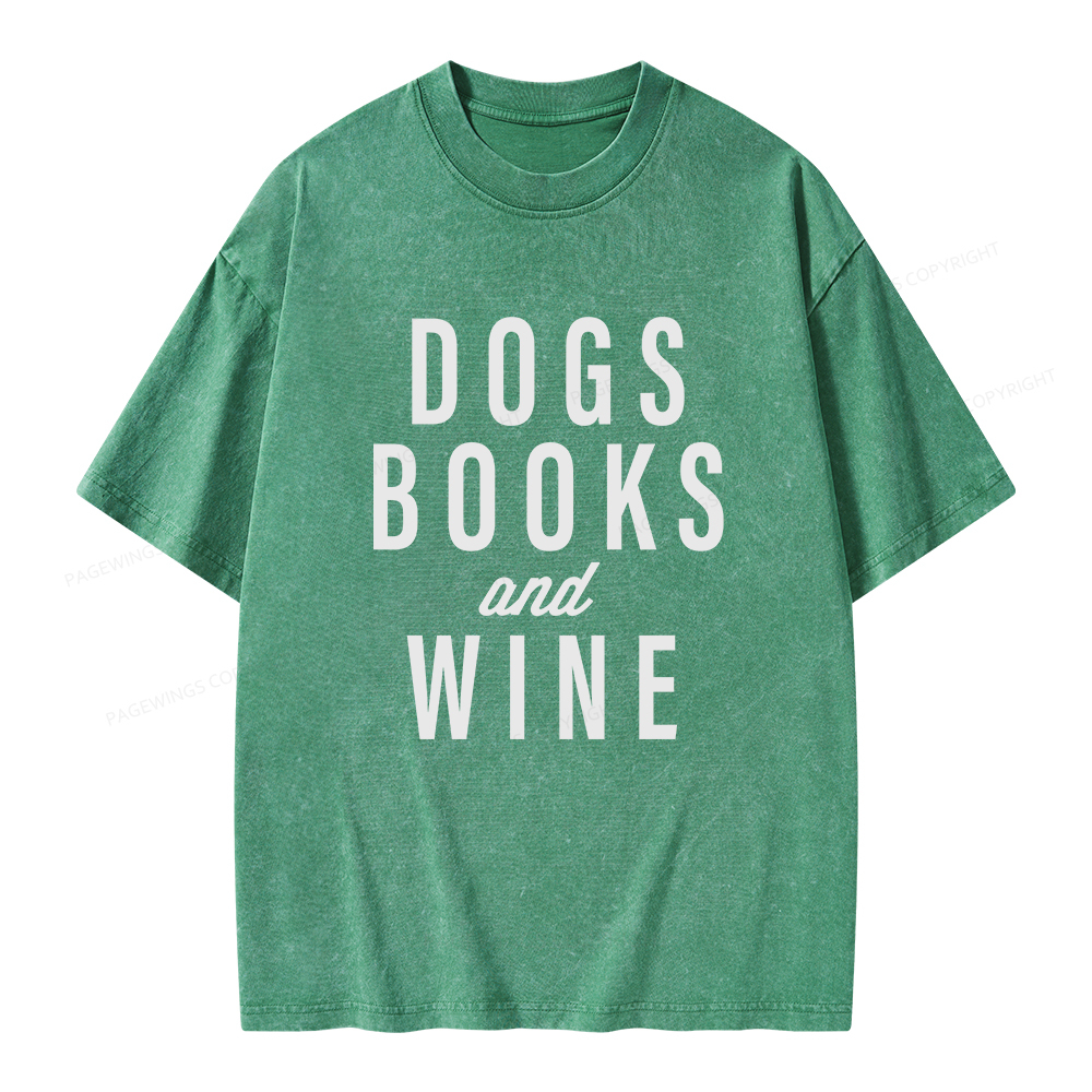Pagewings Dogs Books And Wine Unisex Washed T-shirt