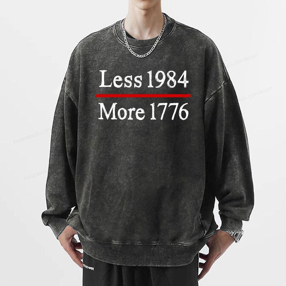 Pagewings Less 1984 More 1776 Unisex Washed Sweatshirt