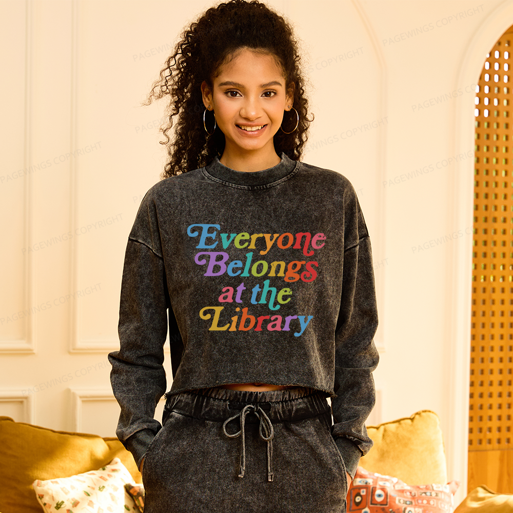 Pagewings Everyone belongs at the library Women Washed Crop Sweatshirt