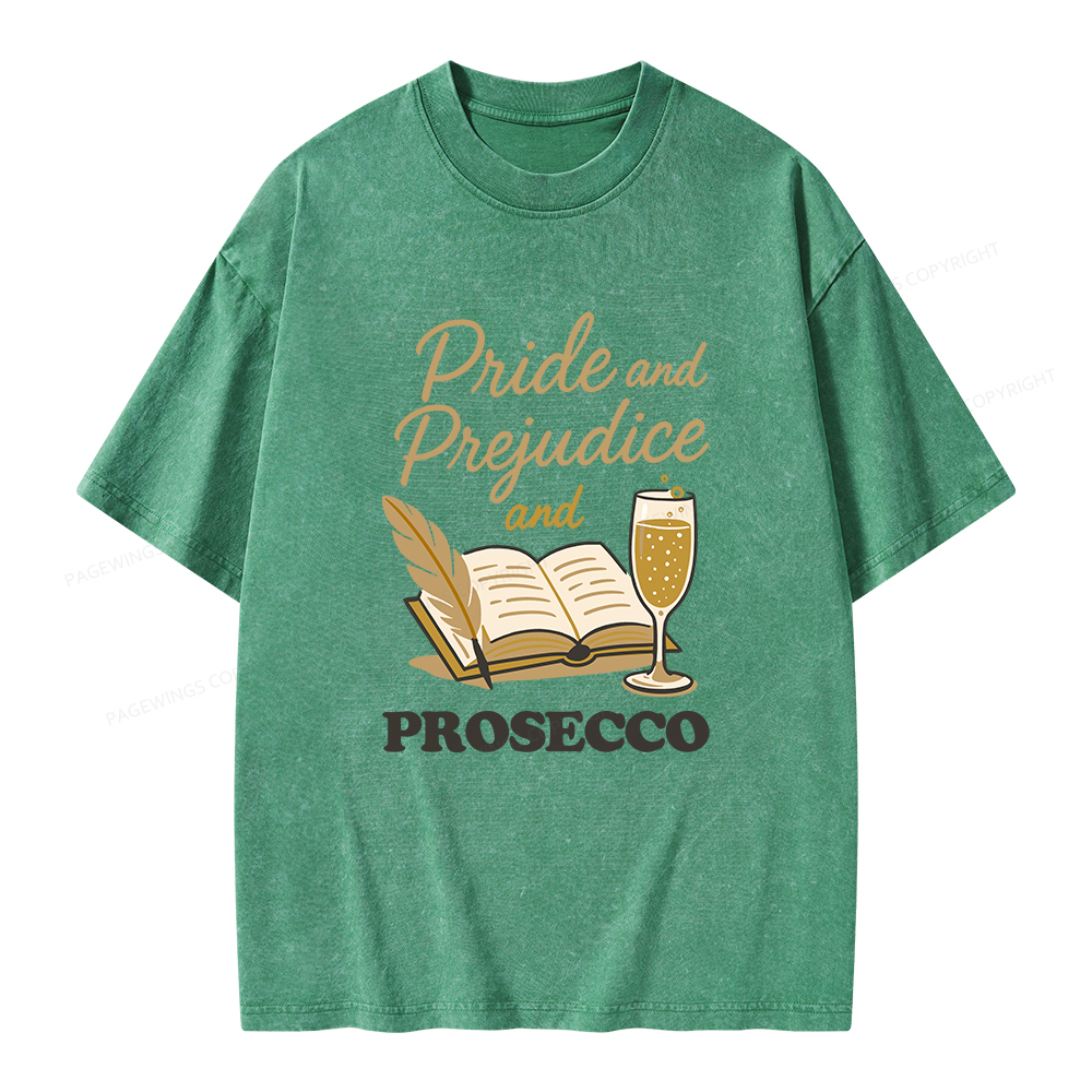 Pagewings Pride And Prejudice And Prosecco Unisex Washed T-shirt