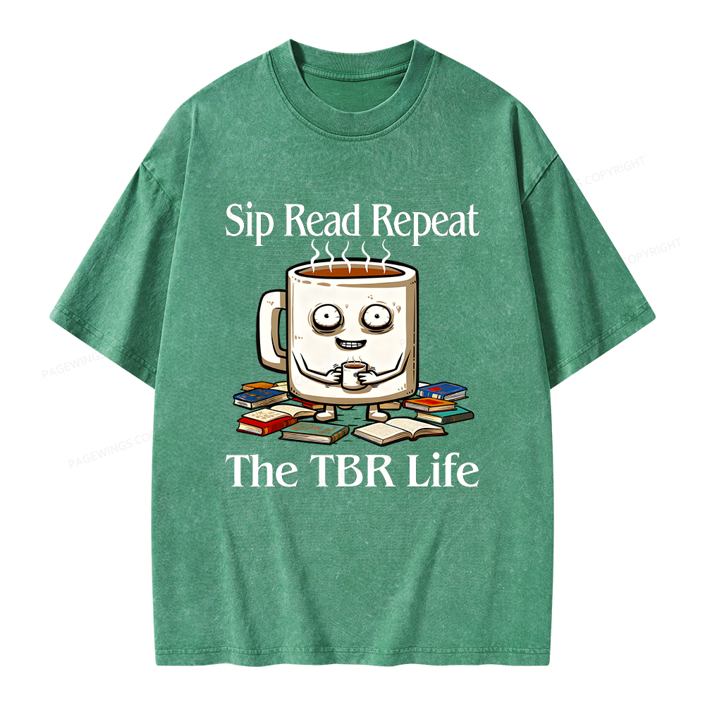 Pagewings Sip Read Repeat The TBR Life Unisex Washed T-shirt