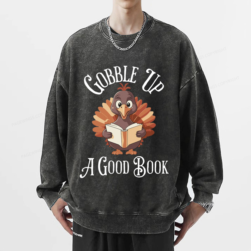Pagewings Thanksgiving A Good Book Unisex Washed Sweatshirt