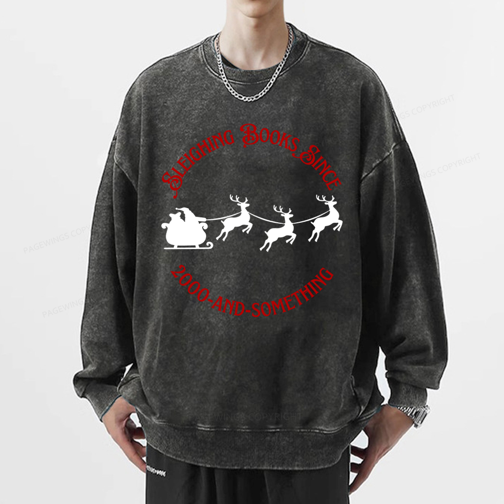 Pagewings Sleighing Books Since 2000-And-Something Unisex Washed Sweatshirt