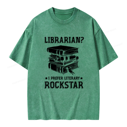 Pagewings Librarian Rockstar I Prefer Literary  Unisex Washed T-shirt